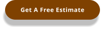 Get A Free Estimate